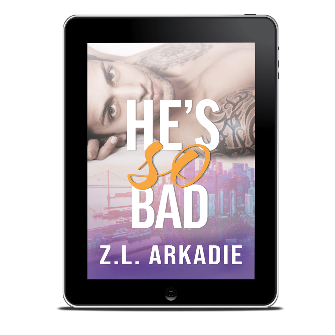 He’s So Bad (Book 6: A Steamy San Francisco Redemption Romance)