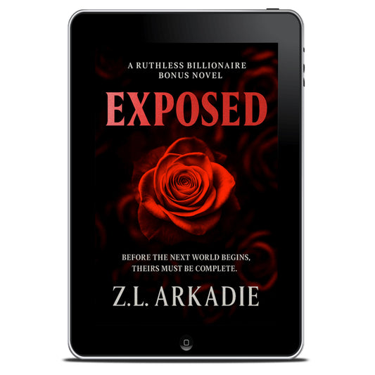 Exposed | A Ruthless Billionaire Romance Bonus Novel
