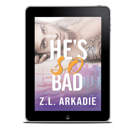 He’s So Bad (Book 6: A Steamy San Francisco Redemption Romance)