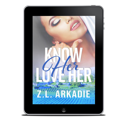 Know Her, Love Her (Book 4: A Steamy Second-Chance Chicago Romance)